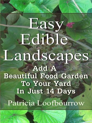 cover image of Easy Edible Landscapes